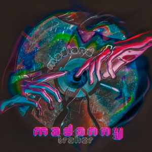 Madanny Traher — Madland