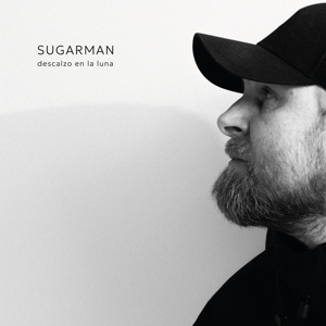 Sugarman — Descalzo en la Luna